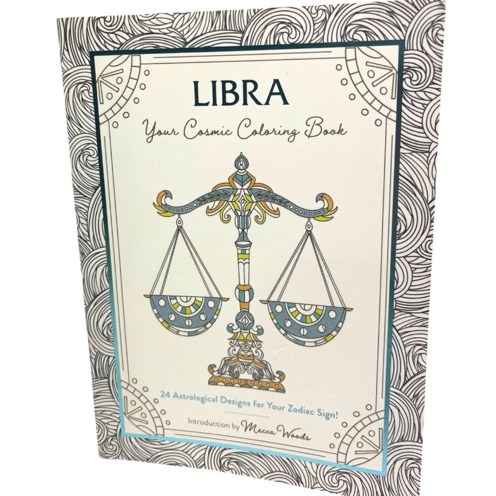 Libra Cosmic Coloring Book Astrological Designs & Zodiac Insights By Mecca Woods
